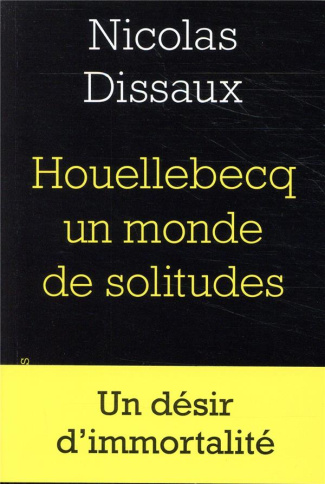 Houellebecq un monde de solitudes