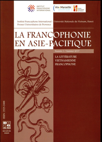 La francophonie en Asie-Pacifique N° 1, septembre 2017 : La littérature vietnamienne francophone