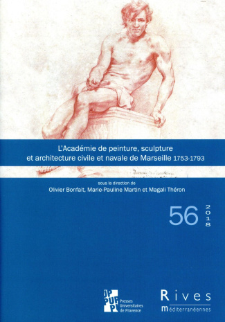 Rives méditerranéennes N° 56/2018 : L'Académie de peinture, sculpture et architecture civile et nava