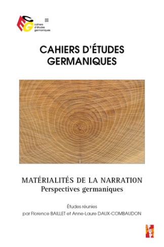 Cahiers d'études germaniques N° 75 : Matérialités de la narration. Perspectives germaniques