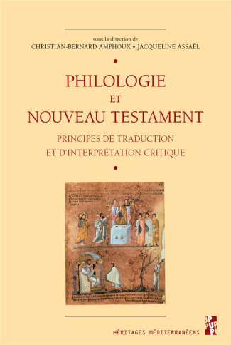 Philologie et Nouveau Testament. Principes de traduction et d'interprétation critique