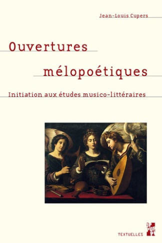 Ouvertures mélopoétiques. Initiation aux études musico-littéraires