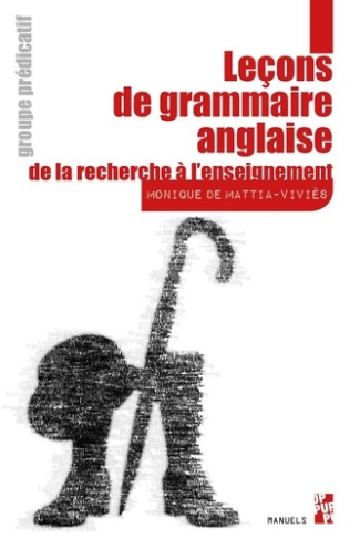 Leçons de grammaire anglaise, de la recherche à l'enseignement. Groupe prédicatif