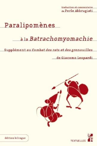 Paralipomènes à la Batrachomyomachie. Supplément au Combat des rats et des grenouilles