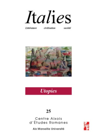 Italies N° 25/2021 : Utopies. Textes en français et en italien