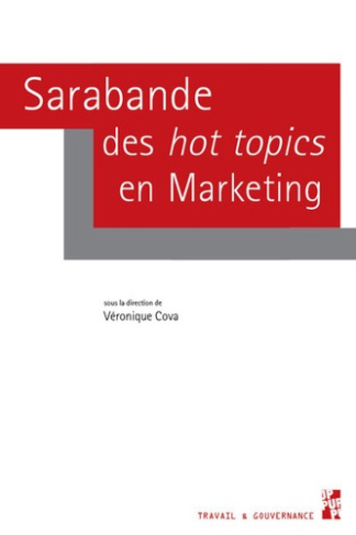 Sarabande des hot topics en Marketing