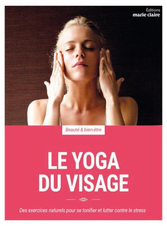 Yoga du visage. Et techniques associées
