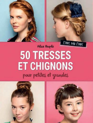 Tresses et chignons. Etape par étape