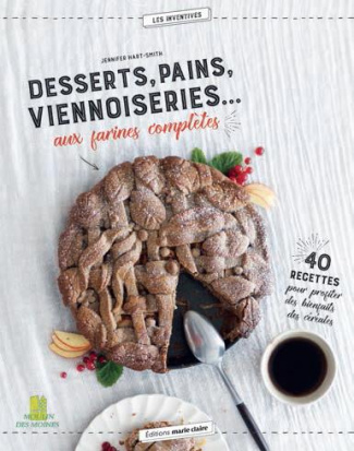 Super farines. Bénéfiques, gourmandes, originales