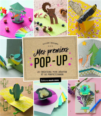 Mes premiers pop-up. 20 créations pour débuter et se perfectionner