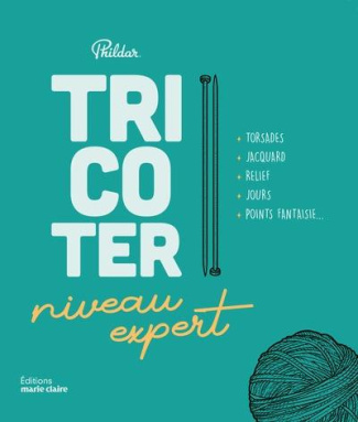 Tricoter niveau expert