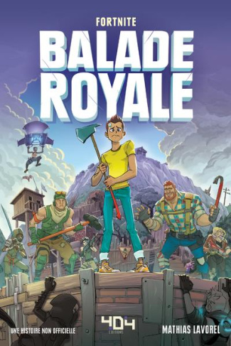 Fortnite : Balade Royale Tome 1