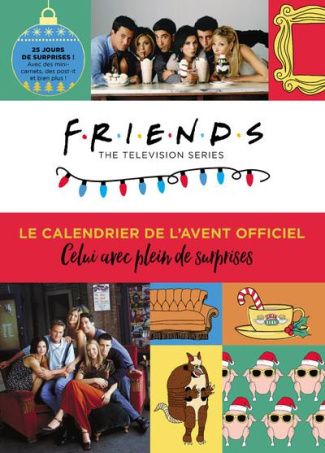 Friends - Le Calendrier de l'Avent officiel. Celui avec plein de surprises