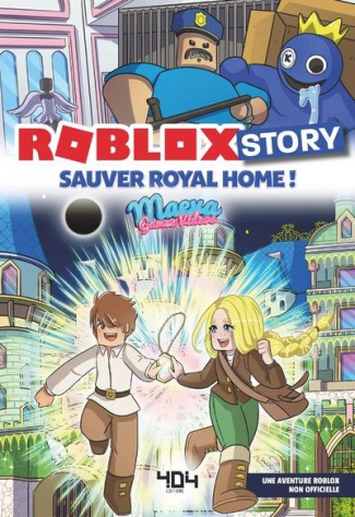 Roblox story : Sauver Royal home !