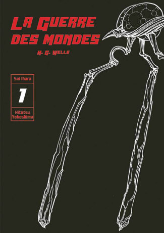 La Guerre des mondes Tome 1