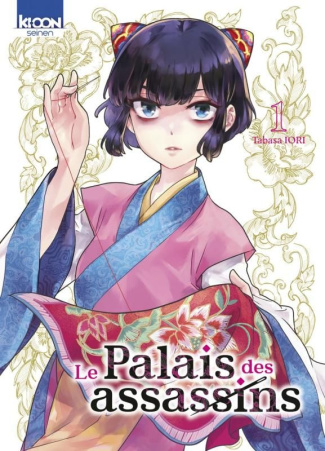 Le Palais des assassins Tome 1