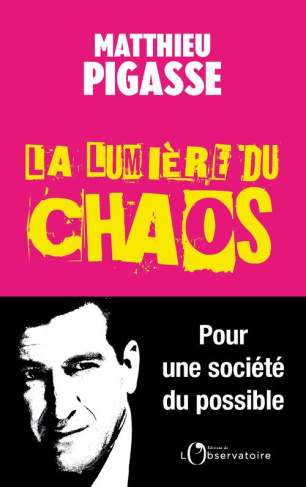 La lumière du chaos