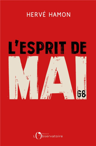 L'esprit de mai. Retour sur un cinquantenaire