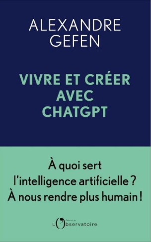Vivre avec ChatGPT. L'intelligence artificielle aura-t-elle réponse à tout ?