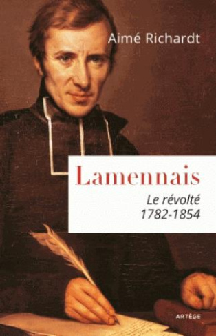 Lamennais, le révolté