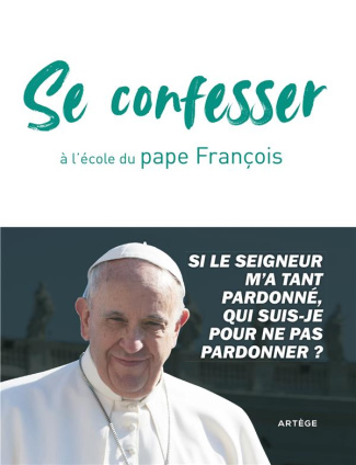 Le pardon à l'école du pape François