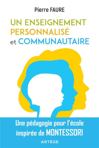 Un enseignement personnalisé et communautaire