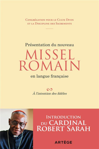 Présentation du nouveau Missel Romain en langue française. A l'intention des fidèles