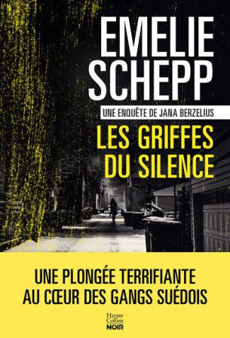 Jana Berzelius : Les griffes du silence