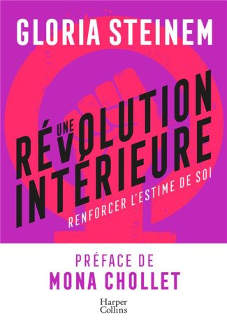 Une révolution intérieure. Renforcer l'estime de soi