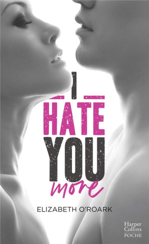 I HATE YOU MORE