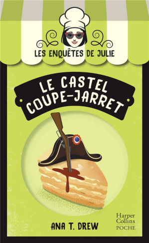 Les enquêtes de Julie/06/Le Castel coupe-jarret