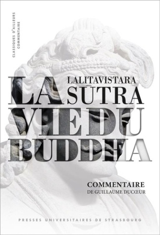 La vie du Buddha. Lalitavistara sutra