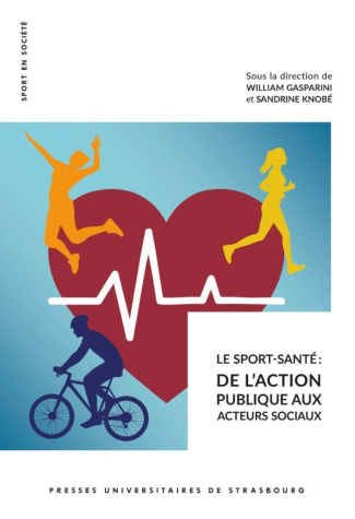 Le sport-santé. De l'action publique aux acteurs sociaux