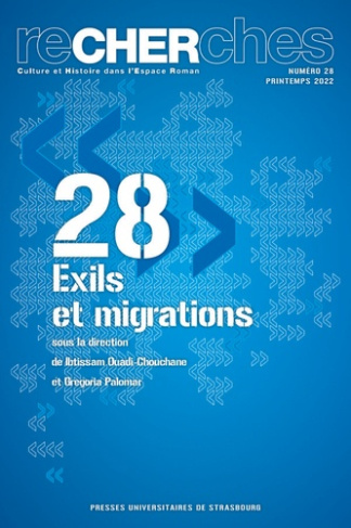 Recherches N° 28, printemps 2022 : Exils et migrations. Textes en français et en espagnol