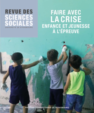 Revue des Sciences Sociales N° 69/2023 : Faire avec la crise. Enfance et jeunesse à l'épreuve