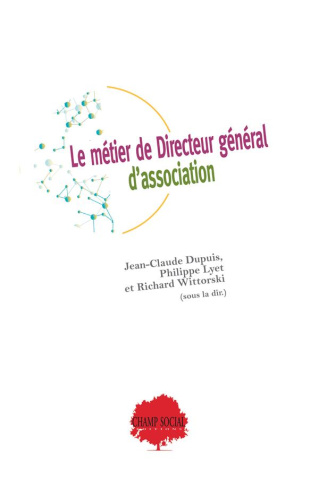 Le métier de Directeur général d'association