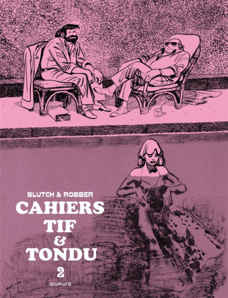 Cahiers Tif et Tondu Tome 2