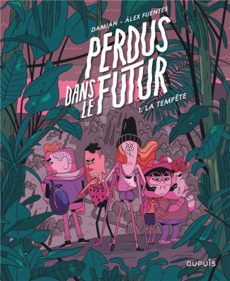 Perdus dans le futur Tome 1 : La tempête