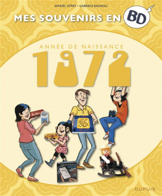 Mes souvenirs en BD : Année de naissance 1972