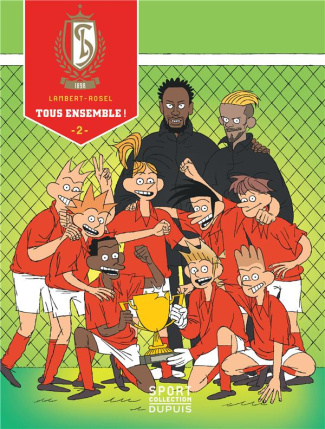 Standard de Liège - Tome 2 : Tous Ensemble !
