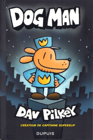 DOG MAN - DOGMAN - TOME 1