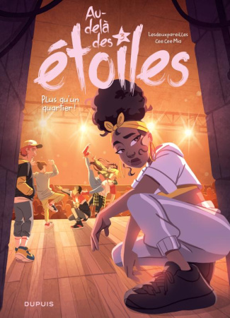 Au-delà des étoiles Tome 3 : Plus qu'un quartier !