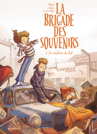 La brigade des souvenirs Tome 3 : La voiture de Bob