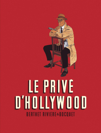 Le Privé d'Hollywood Intégrale