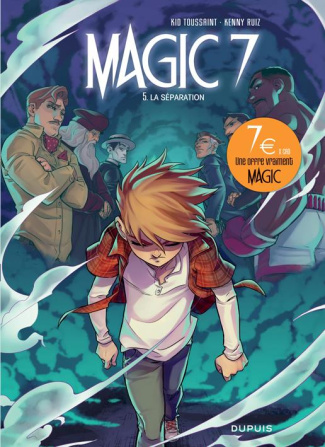 Magic 7 Tome 5 : La séparation - Prix réduit