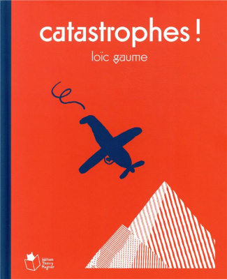 Catastrophes !