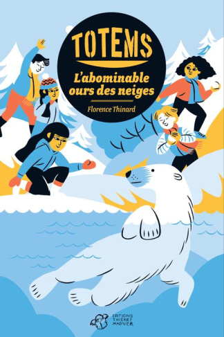 Totems Tome 5 : L'abominable ours des neiges