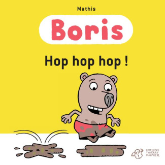 Boris : Hop hop hop !