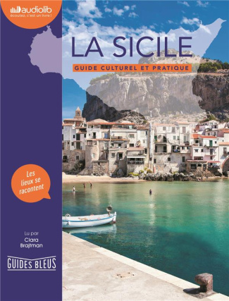 La Sicile. Guide culturel et pratique, 1 CD audio MP3
