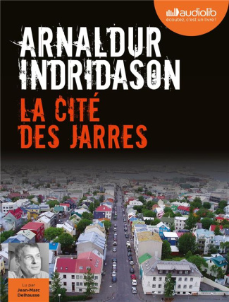 La cité des jarres. 1 CD audio MP3